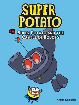 cover image of Super Potato and the Castle of Robots